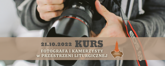 Kurs dla kościelnych fotografów - 21 października