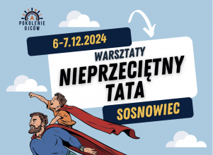 Sosnowiec: warsztaty dla ojców 