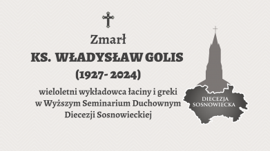 Zmarł ks. Władysław Golis - najstarszy ksiądz w Diecezji