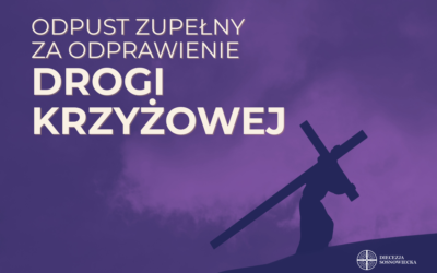 Odpust zupełny za&nbsp;Drogę Krzyżową – co&nbsp;warto wiedzieć?