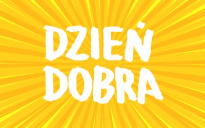 Świętujmy razem Dzień Dobra!